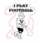 Girl I Play Football Tshirts and Gifts