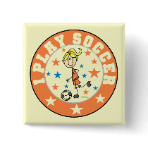 Girl I Play Soccer T-shirts and Gifts buttons