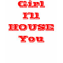 Girl I'll HOUSE You - Customized wmc logo t-shirts by KRiculfy Girl I'll HOUSE You - Customized wmc logo t-shirts