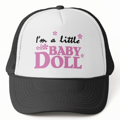 Girl I'm a Baby Doll Trucker Hats by toddlersplace