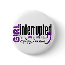 Girl Interrupted 1 Epilepsy Pinback Button