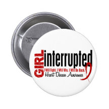 Girl Interrupted 1 Heart Disease Pinback Button