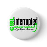 Girl Interrupted 1 Lyme Disease buttons