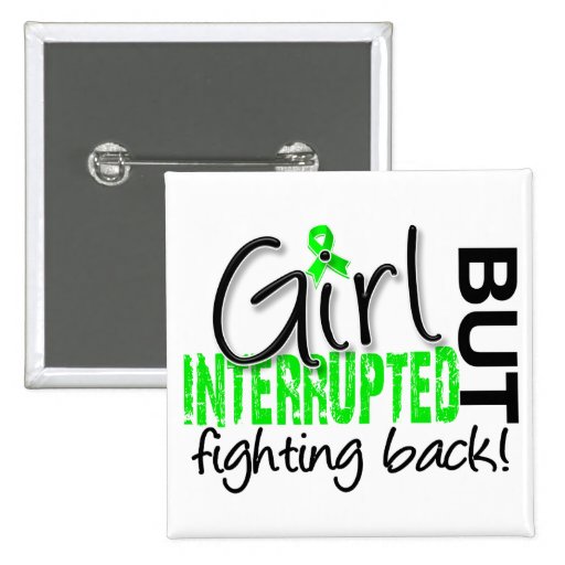 Girl Interrupted 2 Lyme Disease Pinback Button