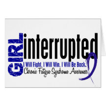 Girl Interrupted CFS Chronic Fatigue Syndrome Greeting Cards