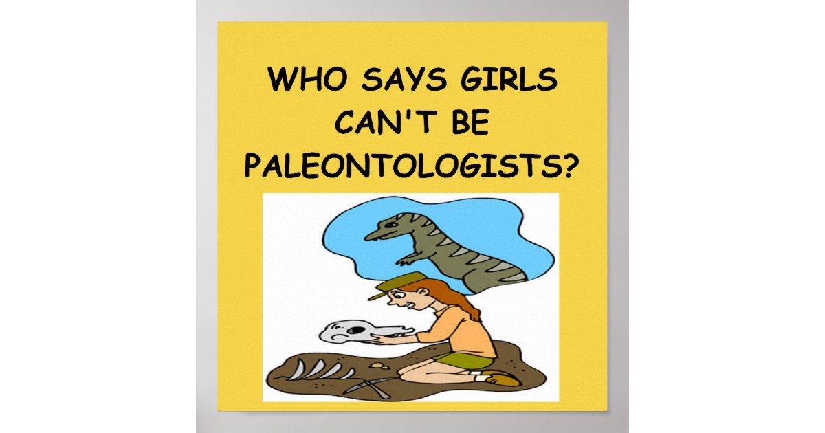 GIRL paleontologist Poster Zazzle