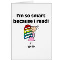 Girl Smart Because I Read cards by stick_figures Girl Smart Because I Read cards