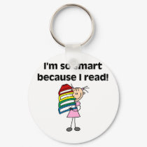Girl Smart Because I Read keychains by school_teacher Girl Smart Because I Read keychains