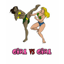 Girl Vs. Girl Kick boxing t-shirts