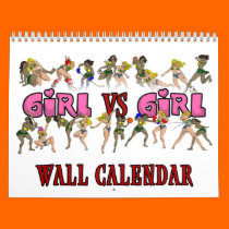 Girl Vs. Girl Wall Calendar