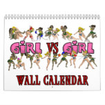 Girl Vs. Girl Wall Calendar