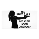 Girl w/ Gun. Yes I Have PMS Any Other Questions photo cards