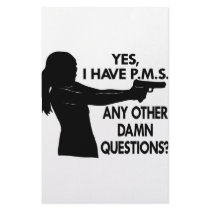 Girl w/ Gun. Yes I Have PMS Any Other Questions stationery