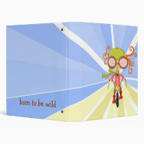 girl with bicycle binder, born to be wild binders