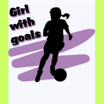 Girl with goals t-shirt by sports_tshirts Girl with goals t-shirt