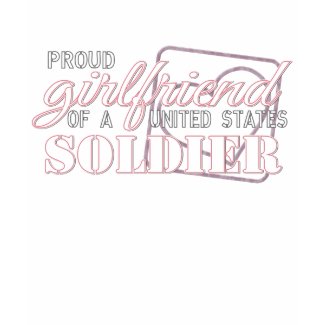 Girlfriend of a Soldier shirt