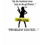 GirlGuncrimescene, "My Ex-husband once         ... t-shirts