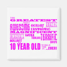 Girls 10th Birthdays : Pink Greatest 10 Year Old Fridge Magnets