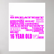 Girls 16th Birthdays : Pink Greatest 16 Year Old Print