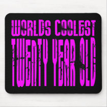 Girls 20th Birthdays Pink Worlds Coolest Twenty Mouse Pad