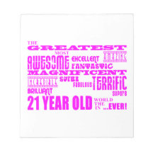 Girls 21st Birthdays : Pink Greatest 21 Year Old Scratch Pads