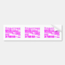 Girls 34th Birthdays Pink Greatest Thirty Four Bumper Stickers