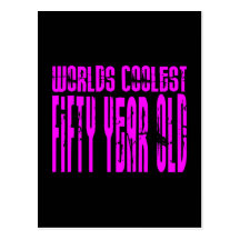 Girls 50th Birthdays Pink Worlds Coolest Fifty Postcards