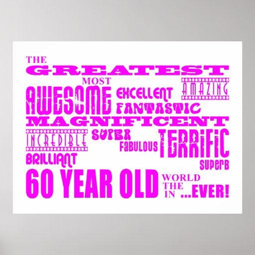 Girls 60th Birthdays : Pink Greatest 60 Year Old Poster
