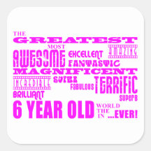 Girls 6th Birthdays : Pink Greatest 6 Year Old Stickers