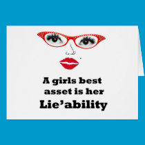 girls best asset is lieability cards