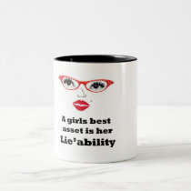 girls best asset is lieability mugs