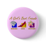 Girl's Best Friends Button