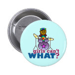 Girls Can't WHAT? Girl Playing Drums Pins