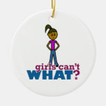 Girls Can't WHAT? Girls Christmas Tree Ornaments