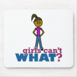Girls Can't WHAT? Girls Mousepad