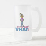 Girls Can't WHAT? Girls Mug