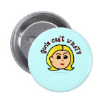 Girls Can't WHAT? Logo Head-Blonde Pin