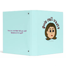 Girls Can't WHAT? Logo Head-Light 3 Ring Binder