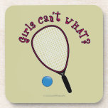 Girls Can't WHAT? Raquetball Beverage Coasters