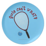 Girls Can't WHAT? Raquetball Plate