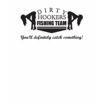 GIRLS DIRTY HOOKERS t-shirts