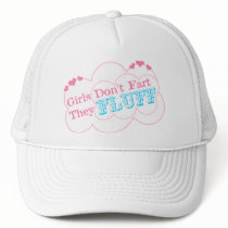 Girls Don't Fart They Fluff Hat