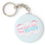 Girls Don't Fart They Fluff Keychain