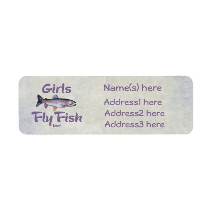 Girls Fly Fish too! Rainbow Trout Fly Fishing Return Address Label