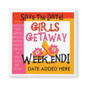 Girls Getaway Save the Date Magnet magnet