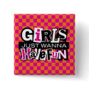 Girls Have Fun Button