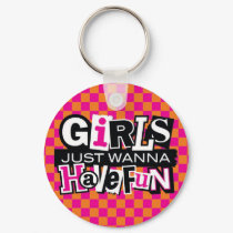 Girls Have Fun keychains