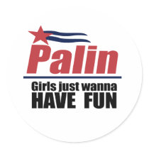 Girls just wanna have fun round stickers