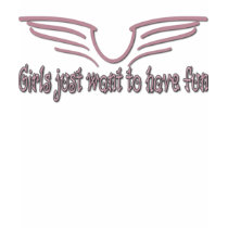 Girls just want to have fun t-shirts