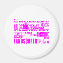 Girls Landscapers : Pink Greatest Landscaper Magnets